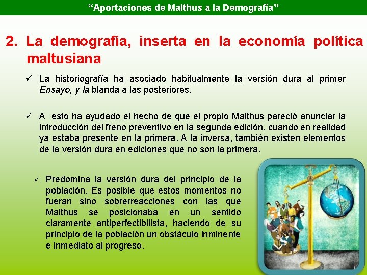 “Aportaciones de Malthus a la Demografía” 2. La demografía, inserta en la economía política