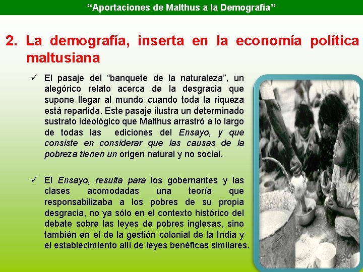 “Aportaciones de Malthus a la Demografía” 2. La demografía, inserta en la economía política