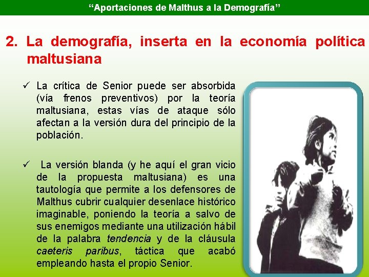 “Aportaciones de Malthus a la Demografía” 2. La demografía, inserta en la economía política