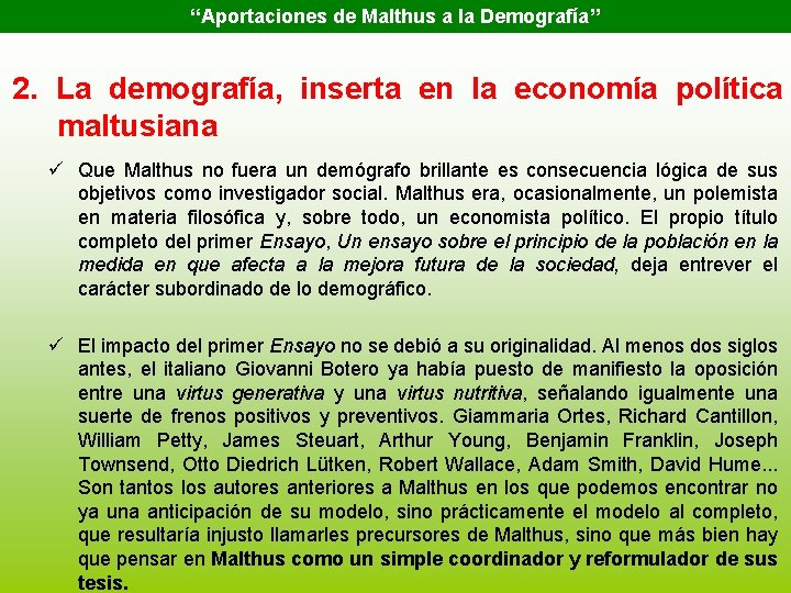 “Aportaciones de Malthus a la Demografía” 2. La demografía, inserta en la economía política