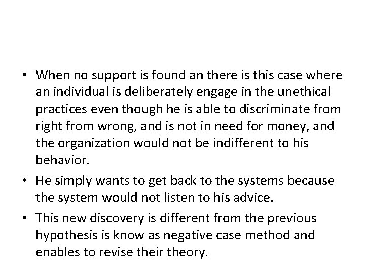  • When no support is found an there is this case where an