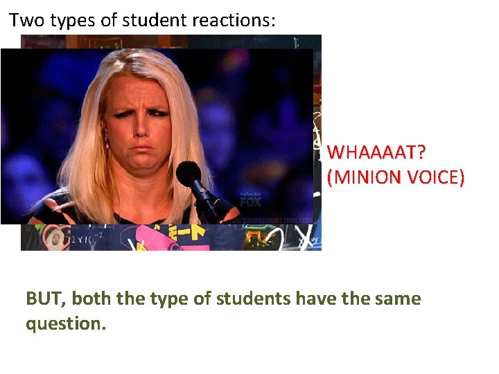 Two types of student reactions: jjjjjjjjjjjjjjjjjjjjjjjjjjj MISS, MY MIND IS jjjjjjjjjjjjjjjjjjjjjjjjjjj BLOWWWNNNN! jjjjjjjjjjjjjjjjjjjjjjjjjj WHAAAAT?
