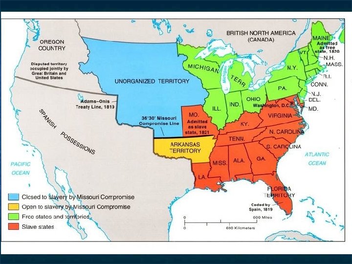 n Missouri Compromise 1820: Henry Clay (Whig Party) n Missouri - slave state n