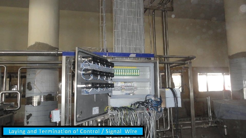 Laying and Termination of Control / Signal Wire 