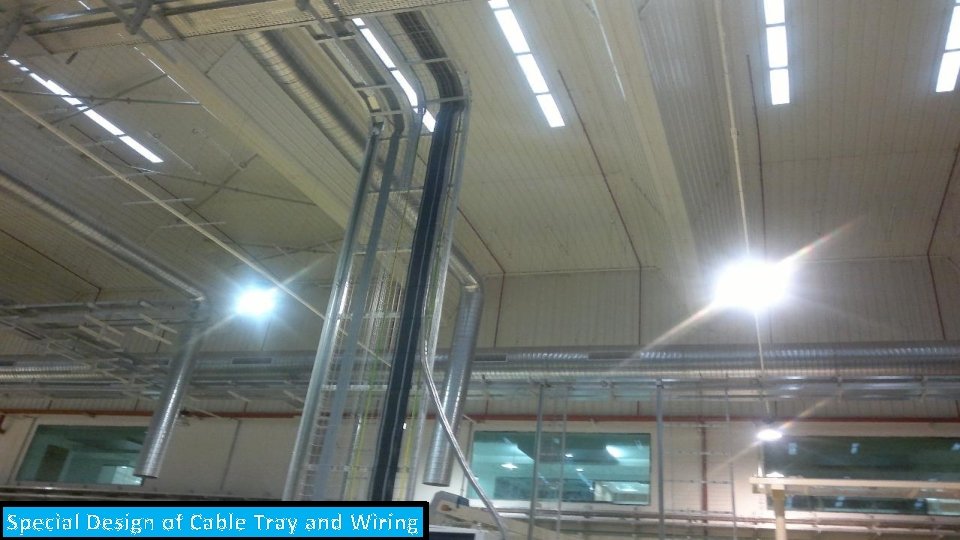 Special Design of Cable Tray and Wiring 