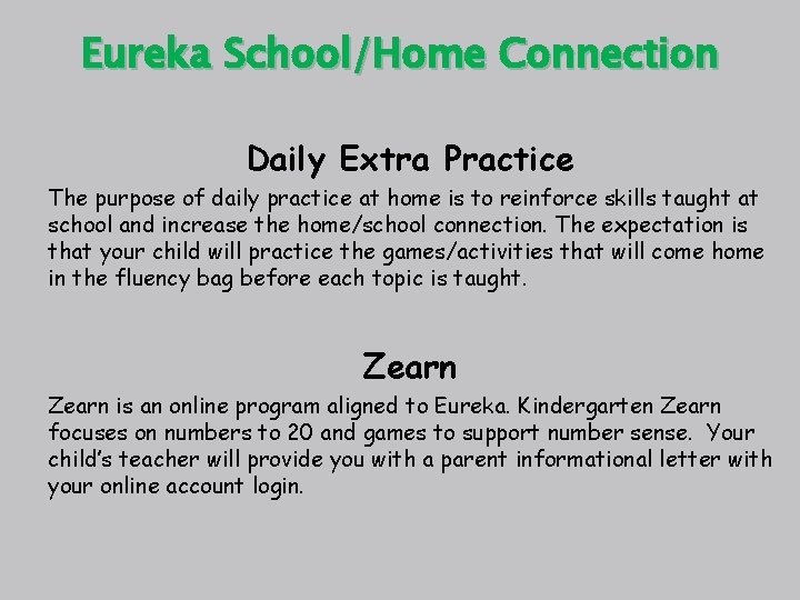 Eureka School/Home Connection Daily Extra Practice The purpose of daily practice at home is Eureka School/Home Connection Daily Extra Practice The purpose of daily practice at home is