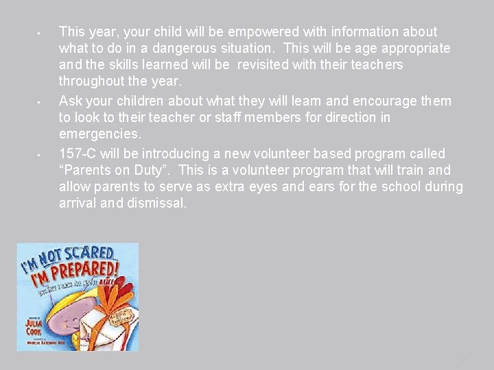  • • • This year, your child will be empowered with information about