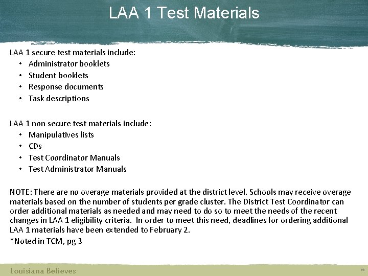 LAA 1 Test Materials LAA 1 secure test materials include: • Administrator booklets •
