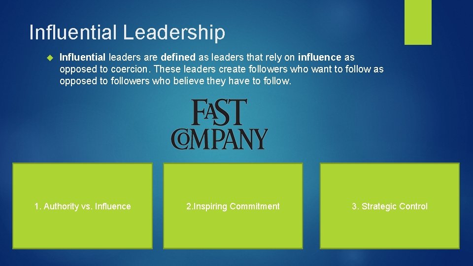 Influential Leadership Influential leaders are defined as leaders that rely on influence as opposed