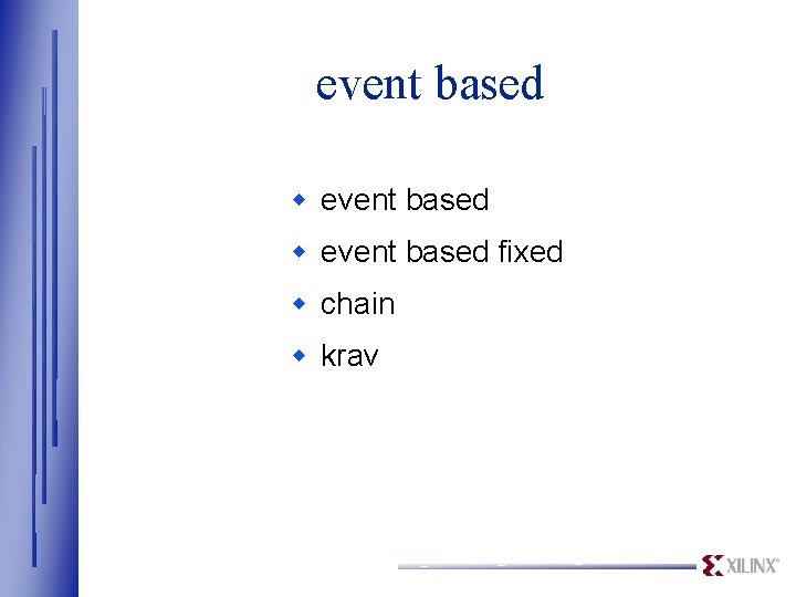 event based w event based fixed w chain w krav 