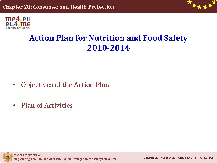 Chapter 28: Consumer and Health Protection Action Plan for Nutrition and Food Safety 2010