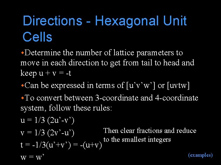 Directions - Hexagonal Unit Cells w. Determine the number of lattice parameters to move