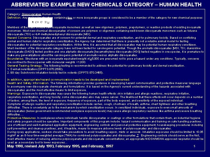 ABBREVIATED EXAMPLE NEW CHEMICALS CATEGORY – HUMAN HEALTH Category: Diisocyanates Human Health Definition. ABBREVIATED EXAMPLE NEW CHEMICALS CATEGORY – HUMAN HEALTH Category: Diisocyanates Human Health Definition.