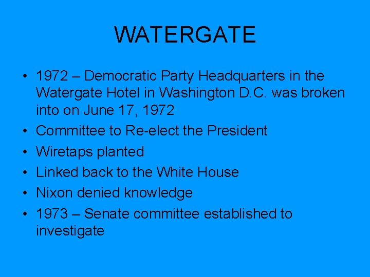 WATERGATE • 1972 – Democratic Party Headquarters in the Watergate Hotel in Washington D.