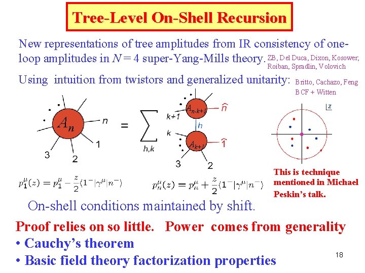 Tree-Level On-Shell Recursion New representations of tree amplitudes from IR consistency of oneloop amplitudes Tree-Level On-Shell Recursion New representations of tree amplitudes from IR consistency of oneloop amplitudes