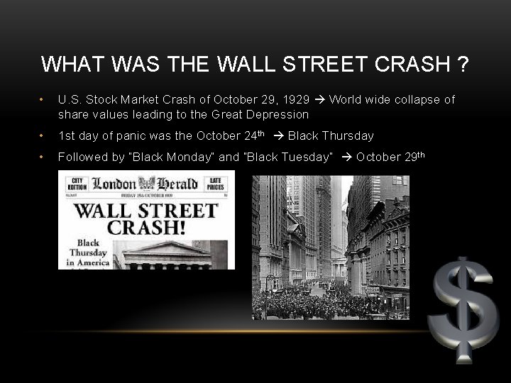 WHAT WAS THE WALL STREET CRASH ? • U. S. Stock Market Crash of