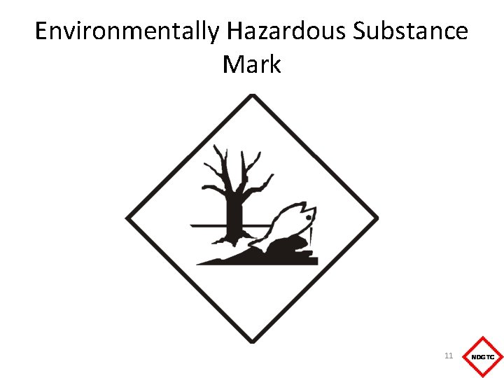 Environmentally Hazardous Substance Mark 11 