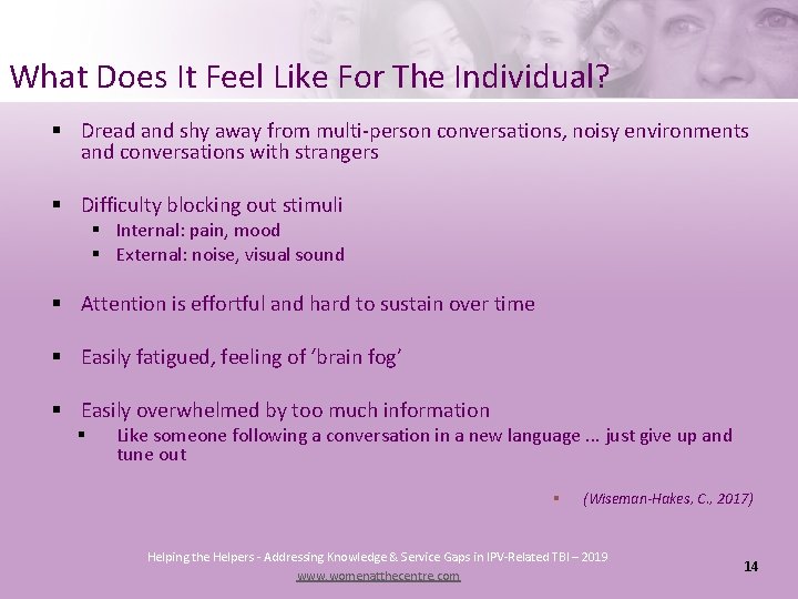 What Does It Feel Like For The Individual? § Dread and shy away from