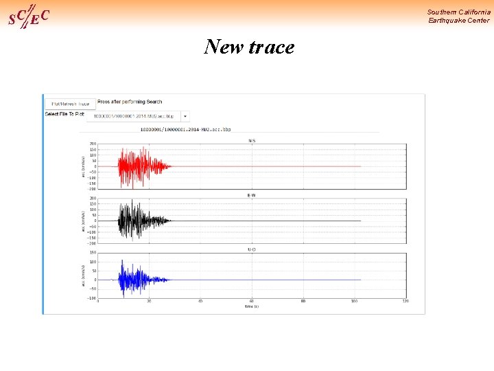 Southern California Earthquake Center New trace 