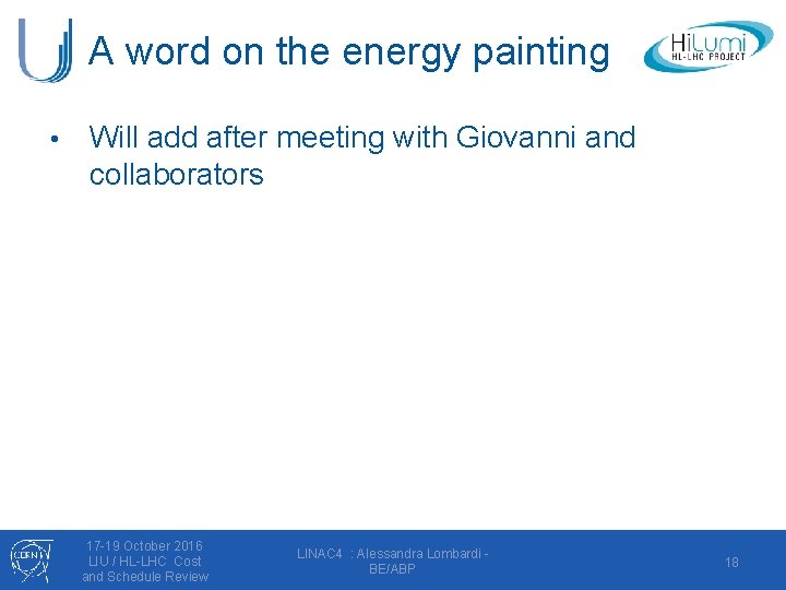 A word on the energy painting • Will add after meeting with Giovanni and