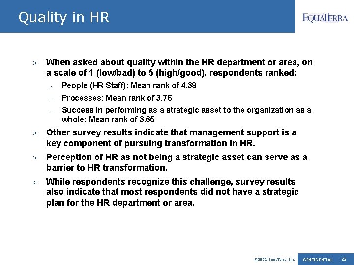 Quality in HR > When asked about quality within the HR department or area,