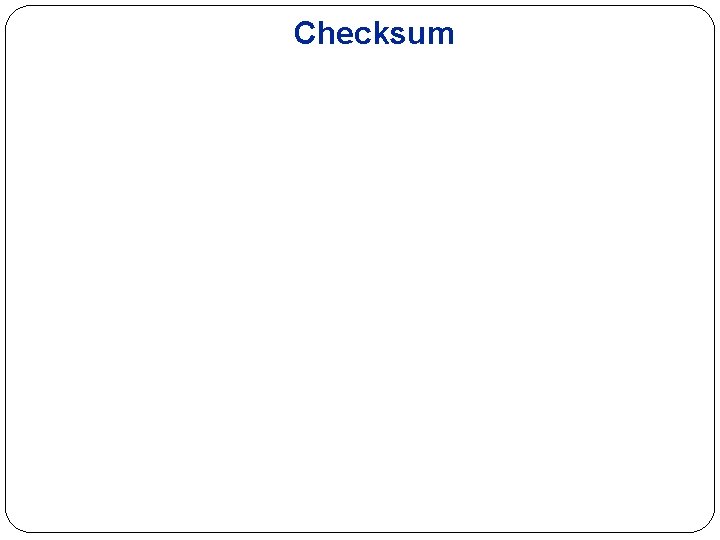 Checksum 