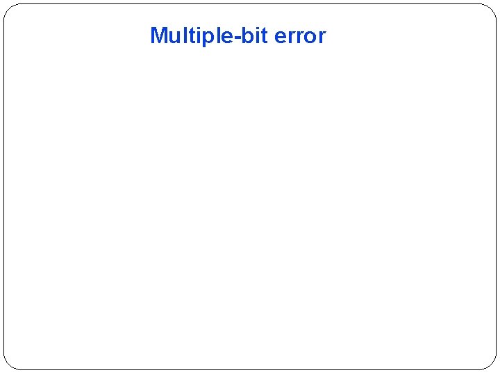 Multiple-bit error 