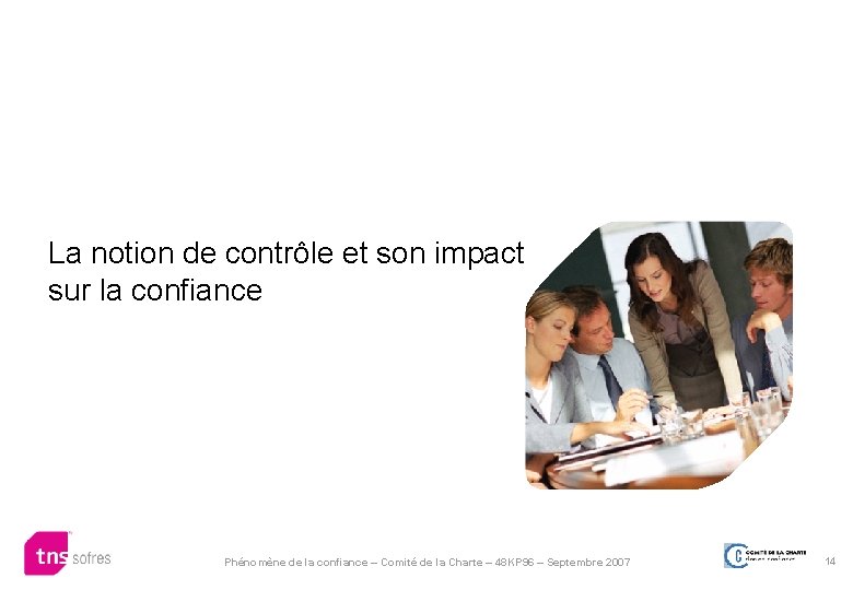 La notion de contrôle et son impact sur la confiance Phénomène de la confiance