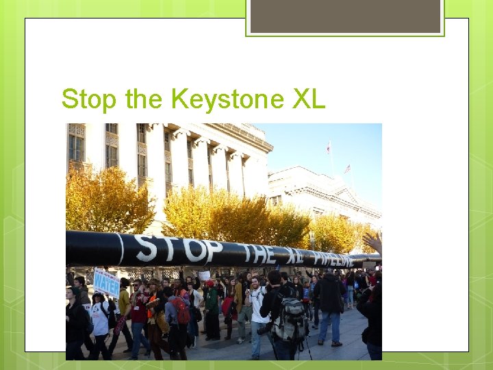 Stop the Keystone XL 