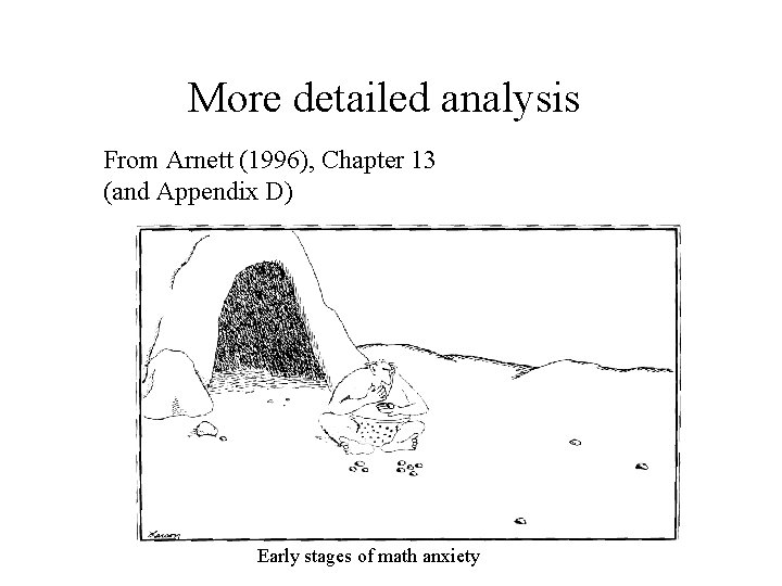 More detailed analysis From Arnett (1996), Chapter 13 (and Appendix D) Early stages of