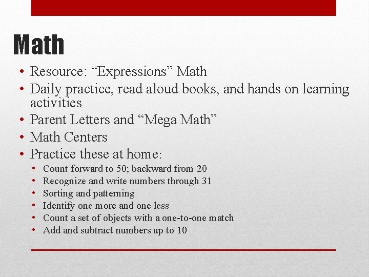 Math • Resource: “Expressions” Math • Daily practice, read aloud books, and hands on