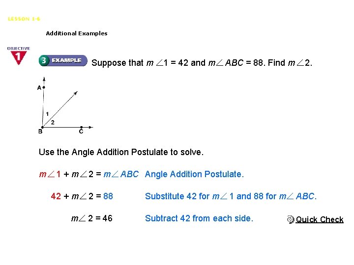 Measuring Angles LESSON 1 -6 Additional Examples Suppose that m 1 = 42 and