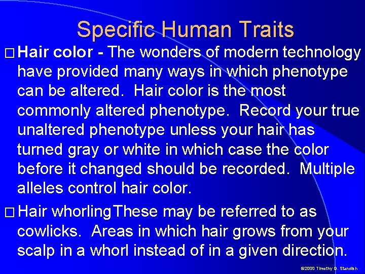 � Hair Specific Human Traits color - The wonders of modern technology have provided