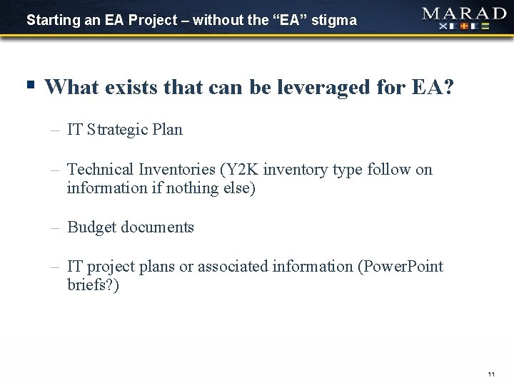 Starting an EA Project – without the “EA” stigma § What exists that can Starting an EA Project – without the “EA” stigma § What exists that can