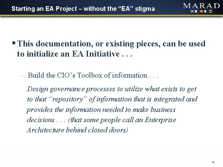 Starting an EA Project – without the “EA” stigma § This documentation, or existing Starting an EA Project – without the “EA” stigma § This documentation, or existing