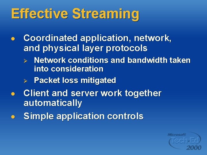 Effective Streaming l Coordinated application, network, and physical layer protocols Ø Ø l l Effective Streaming l Coordinated application, network, and physical layer protocols Ø Ø l l