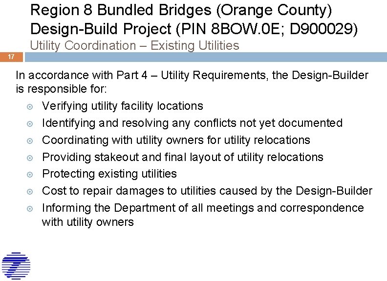 Region 8 Bundled Bridges (Orange County) Design-Build Project (PIN 8 BOW. 0 E; D