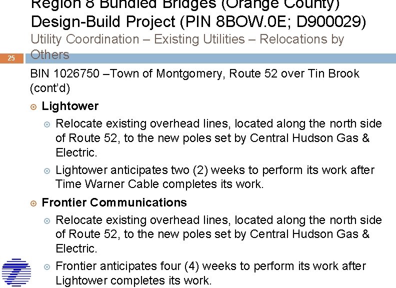 Region 8 Bundled Bridges (Orange County) Design-Build Project (PIN 8 BOW. 0 E; D