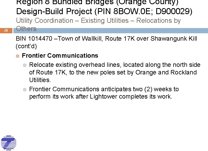 Region 8 Bundled Bridges (Orange County) Design-Build Project (PIN 8 BOW. 0 E; D