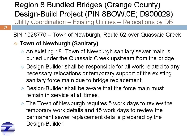 Region 8 Bundled Bridges (Orange County) Design-Build Project (PIN 8 BOW. 0 E; D