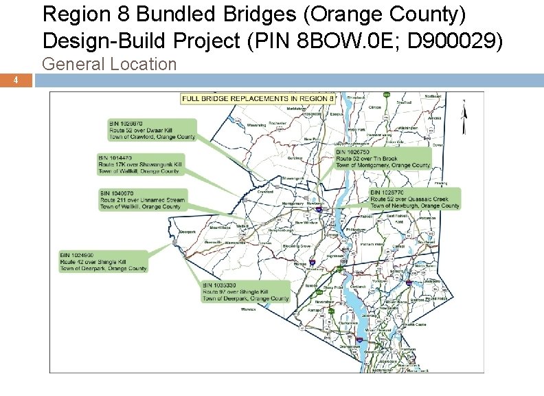 Region 8 Bundled Bridges (Orange County) Design-Build Project (PIN 8 BOW. 0 E; D