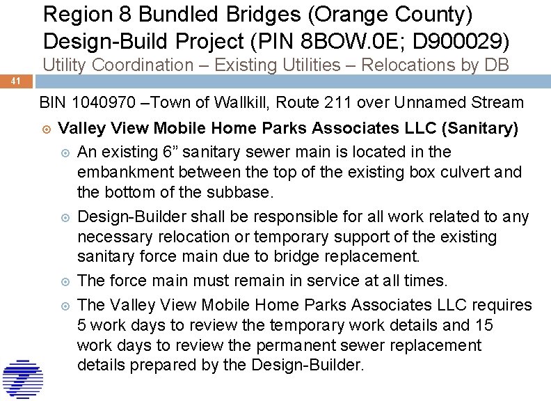 Region 8 Bundled Bridges (Orange County) Design-Build Project (PIN 8 BOW. 0 E; D