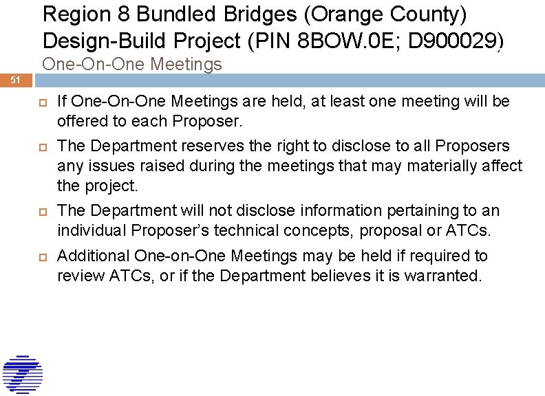 Region 8 Bundled Bridges (Orange County) Design-Build Project (PIN 8 BOW. 0 E; D