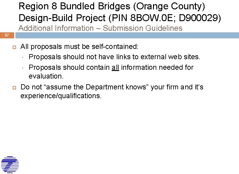 Region 8 Bundled Bridges (Orange County) Design-Build Project (PIN 8 BOW. 0 E; D