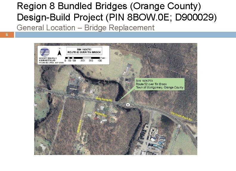 Region 8 Bundled Bridges (Orange County) Design-Build Project (PIN 8 BOW. 0 E; D