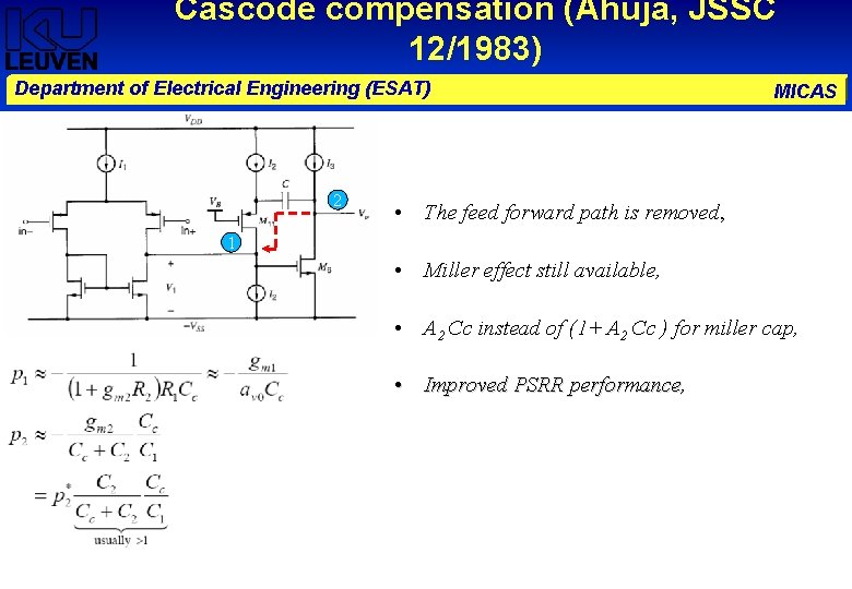 Cascode compensation (Ahuja, JSSC 12/1983) Department of Electrical Engineering (ESAT) 2 MICAS • The