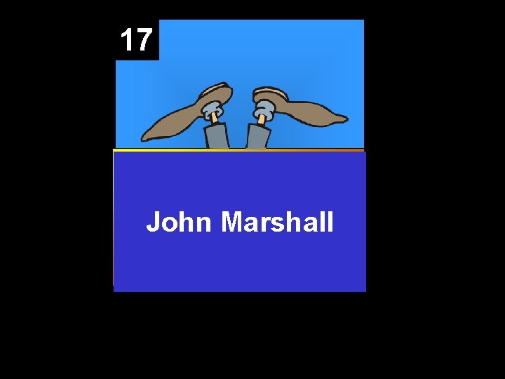 17 John Marshall 