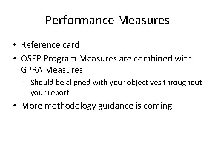 Performance Measures • Reference card • OSEP Program Measures are combined with GPRA Measures