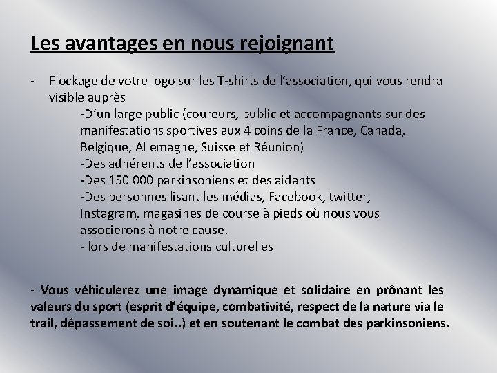 Les avantages en nous rejoignant - Flockage de votre logo sur les T-shirts de Les avantages en nous rejoignant - Flockage de votre logo sur les T-shirts de