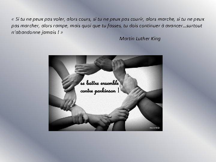 « Si tu ne peux pas voler, alors cours, si tu ne peux « Si tu ne peux pas voler, alors cours, si tu ne peux
